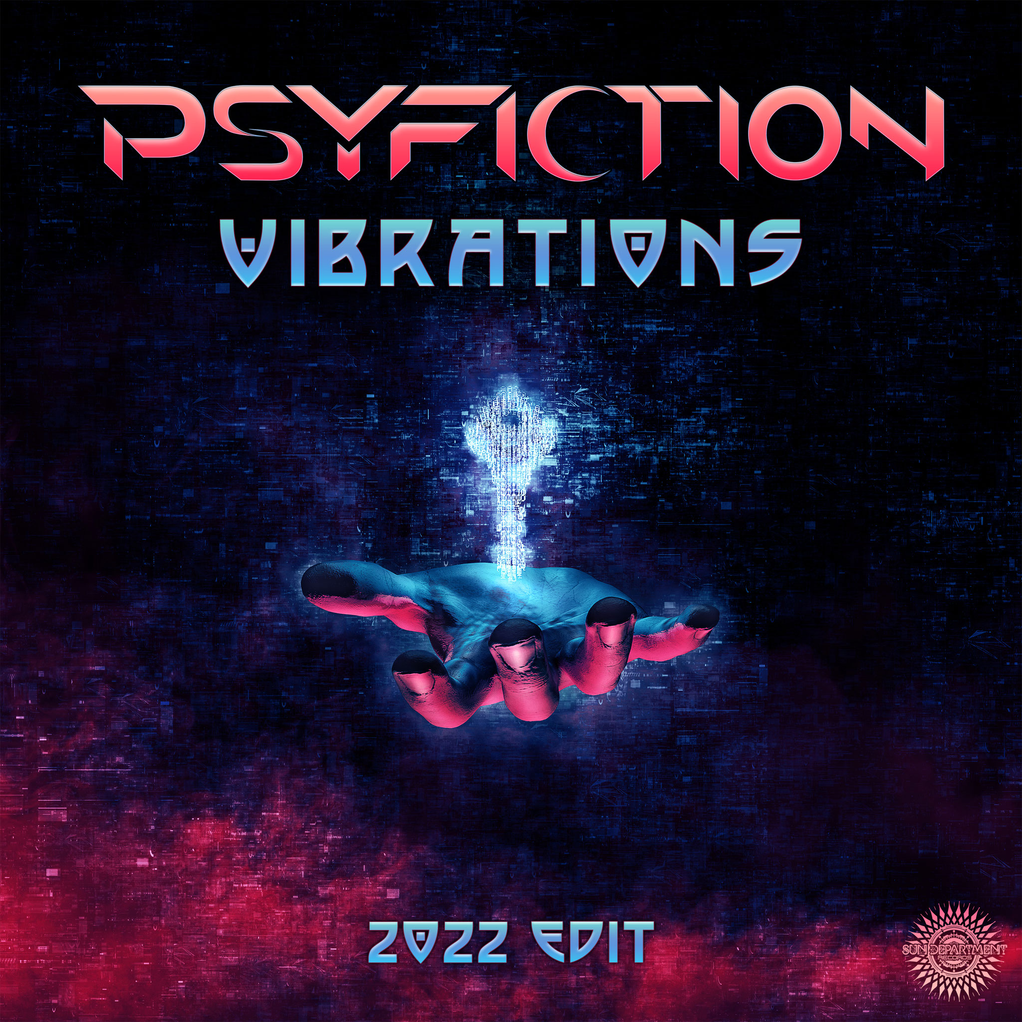 PsyFictrion - Vibrations (2022 Edit)