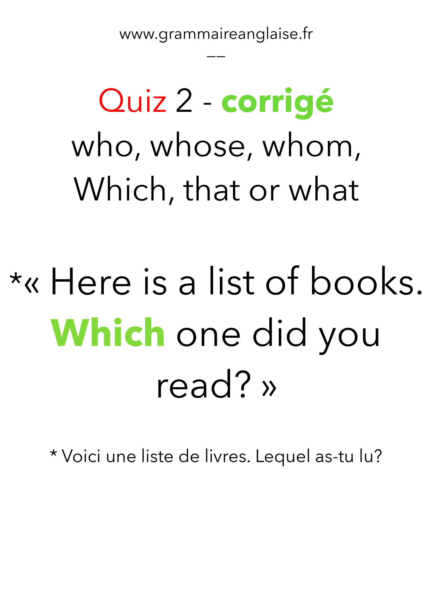 Corrigé - Mini Quiz d’anglais - 2  « LES PRONOMS RELATIFS"  WHO, WHOM, WHOSE,  THAT, WHICH