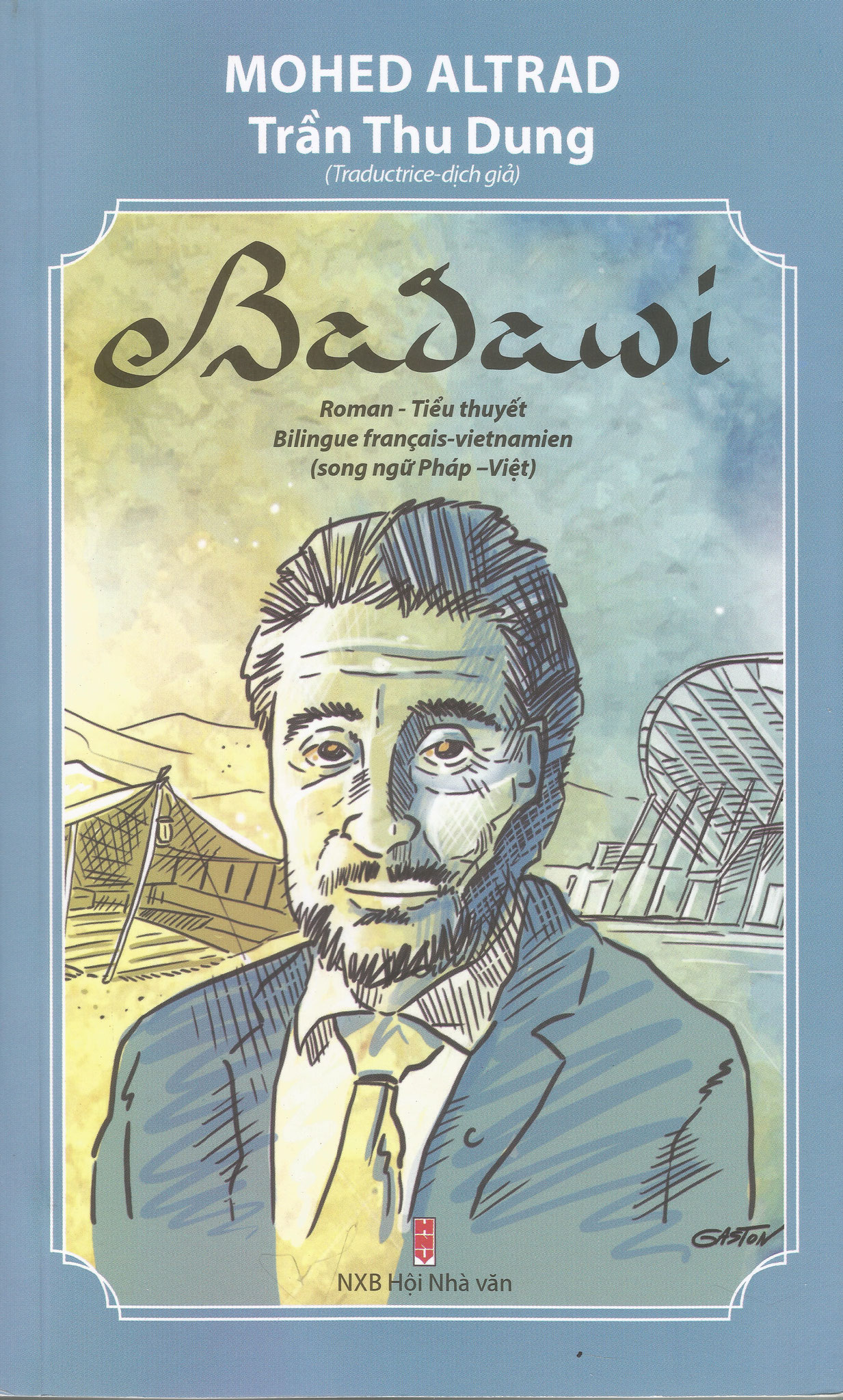  Parution du roman "BADAWI", écrit par Mohed Altrad et traduit en version bilingue, français et vietnamien, à l'initiative d'AD@lY