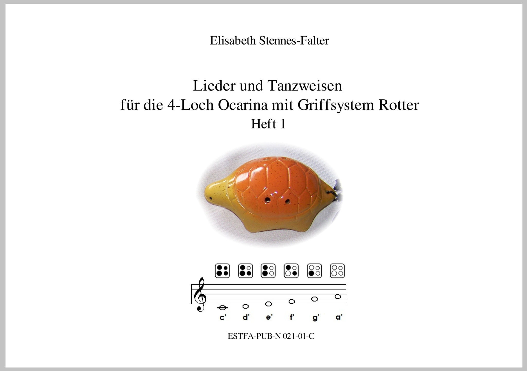 Noten für die 4LochOkarina Griffystem Rotter (easy ocarina) studio