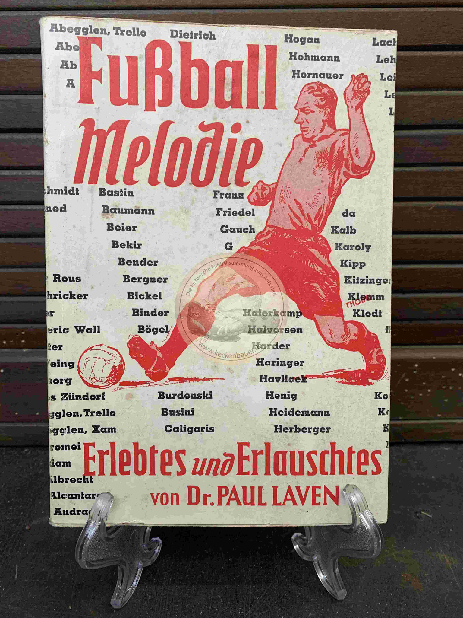 Fußball Melodie Erlebtes und Erlauschtes von Dr. Paul Laven aus dem Jahr 1953