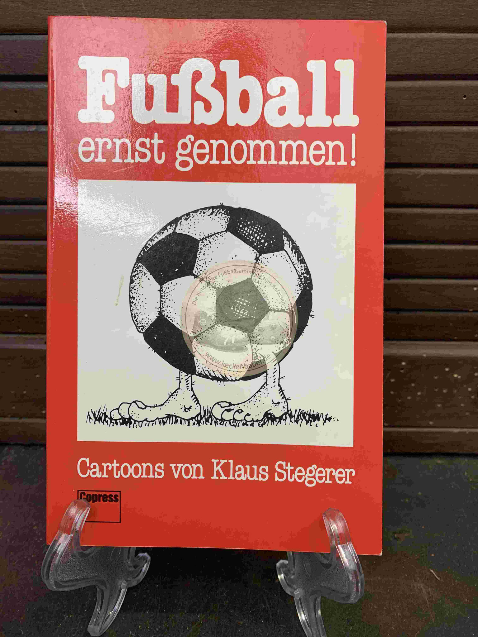 Fußball ernst genommen Cartoons von Klaus Steterer aus dem Jahr 1981