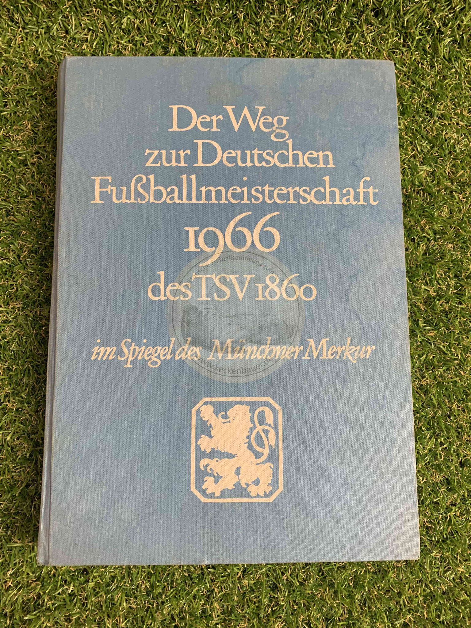 Max Merkel Nachlass Der Weg zur Deutschen Meisterschaft 1966 des TSV 1860 im Spiegel des Münchener Merkur b