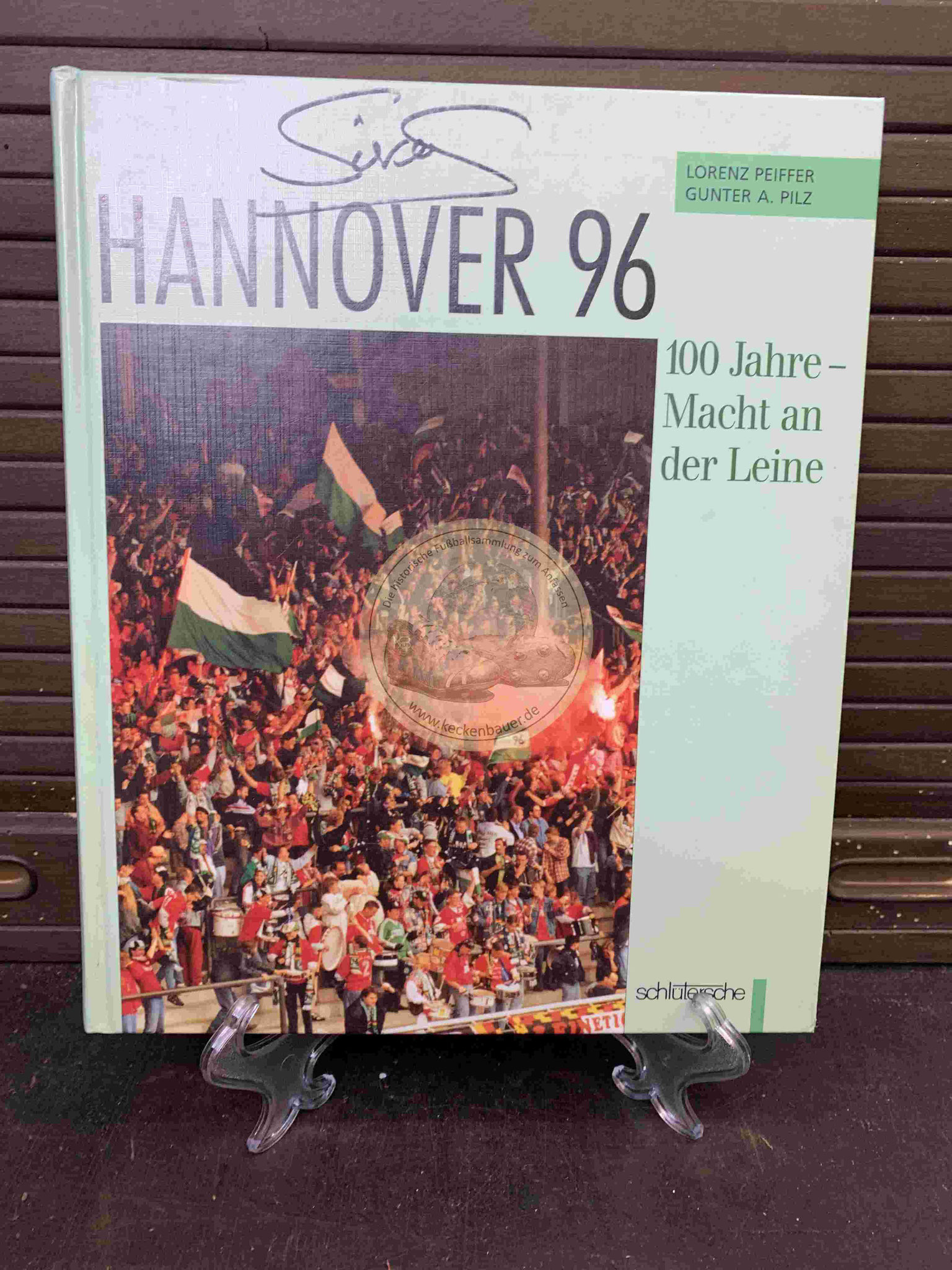 Hannover 96 100 Jahre - Macht an der Leine aus dem Jahr 1996 mit diversen Autogrammen