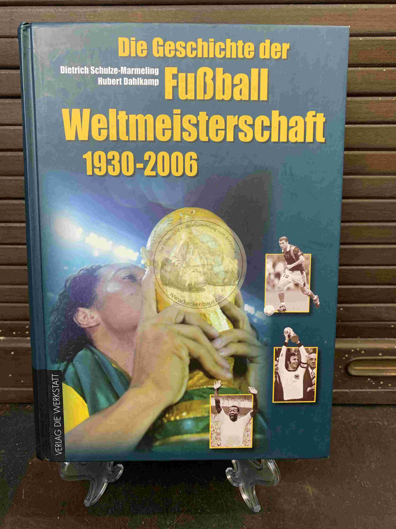 Die Geschichte der Fußball Weltmeisterschaft 1930 - 2006