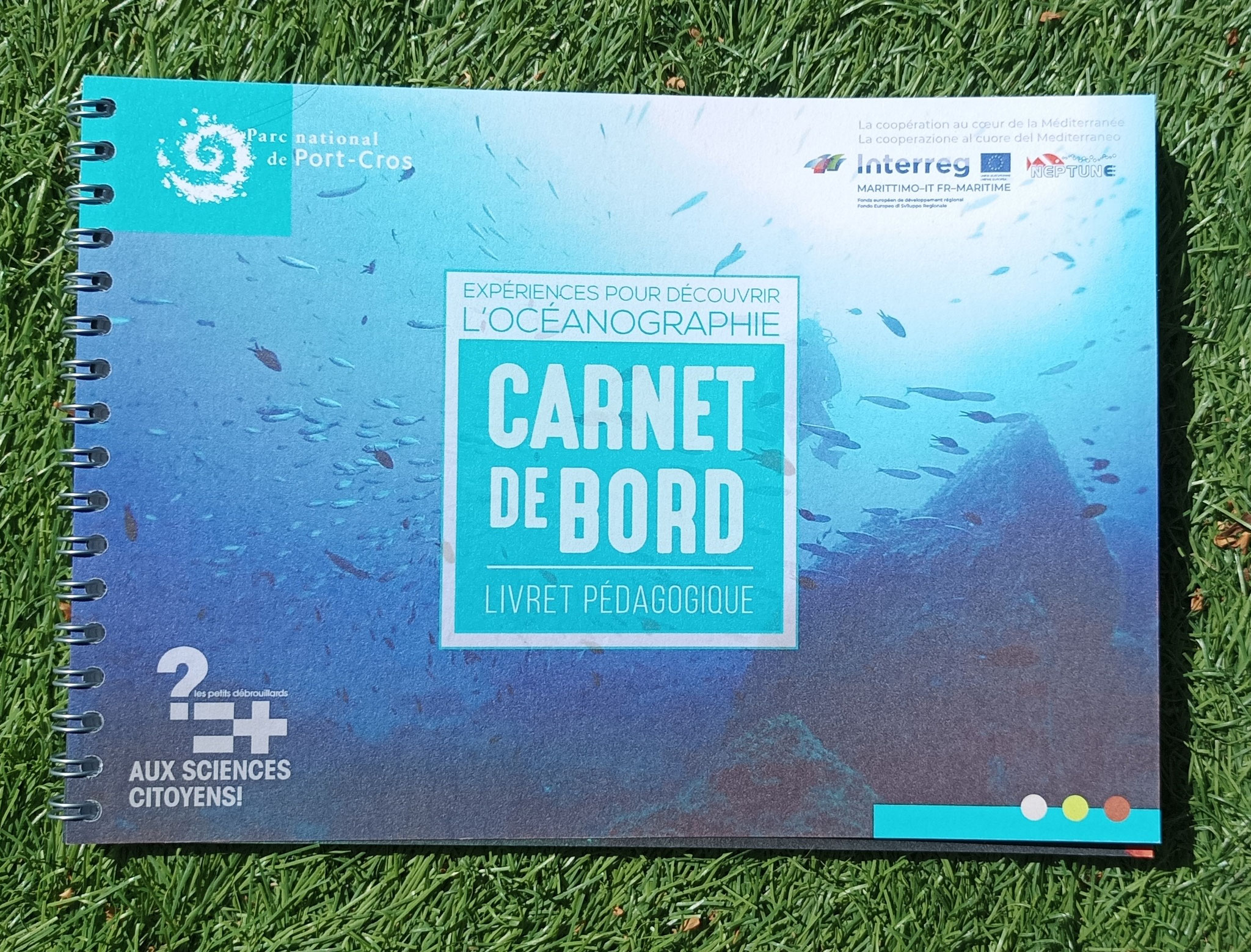 Carnet de bord PNPC - Edition Parc National de Port Cros & les Petits débrouillards 78 pages d'experiences autour de l'océanographie