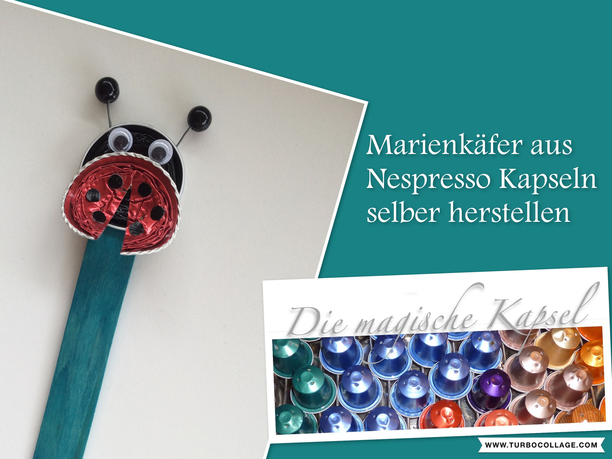 Diverse Bildanleitungen Anleitungen Fur Nespresso Kapsel Und Nestle T Bastler Innen Viel Spass Beim Nach Kreieren Herzlich Deine Magische Kapsel