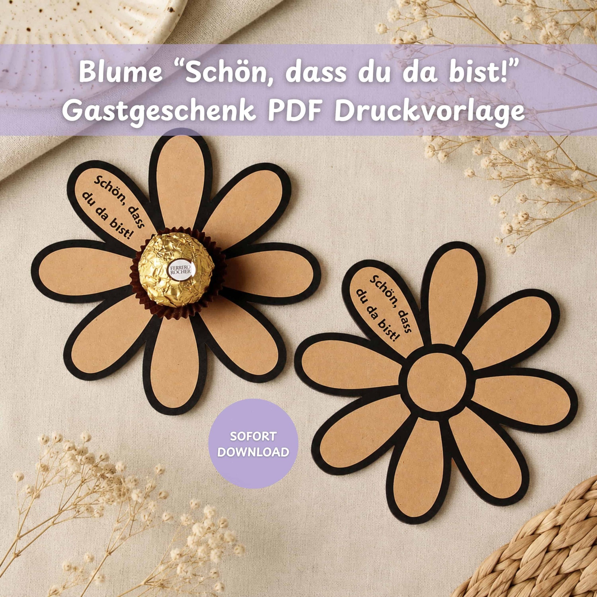 Blumen-Gastgeschenk aus Papier mit Ferrero Rocher und Aufschrift „Schön, dass du da bist!“ als DIY-Druckvorlage.