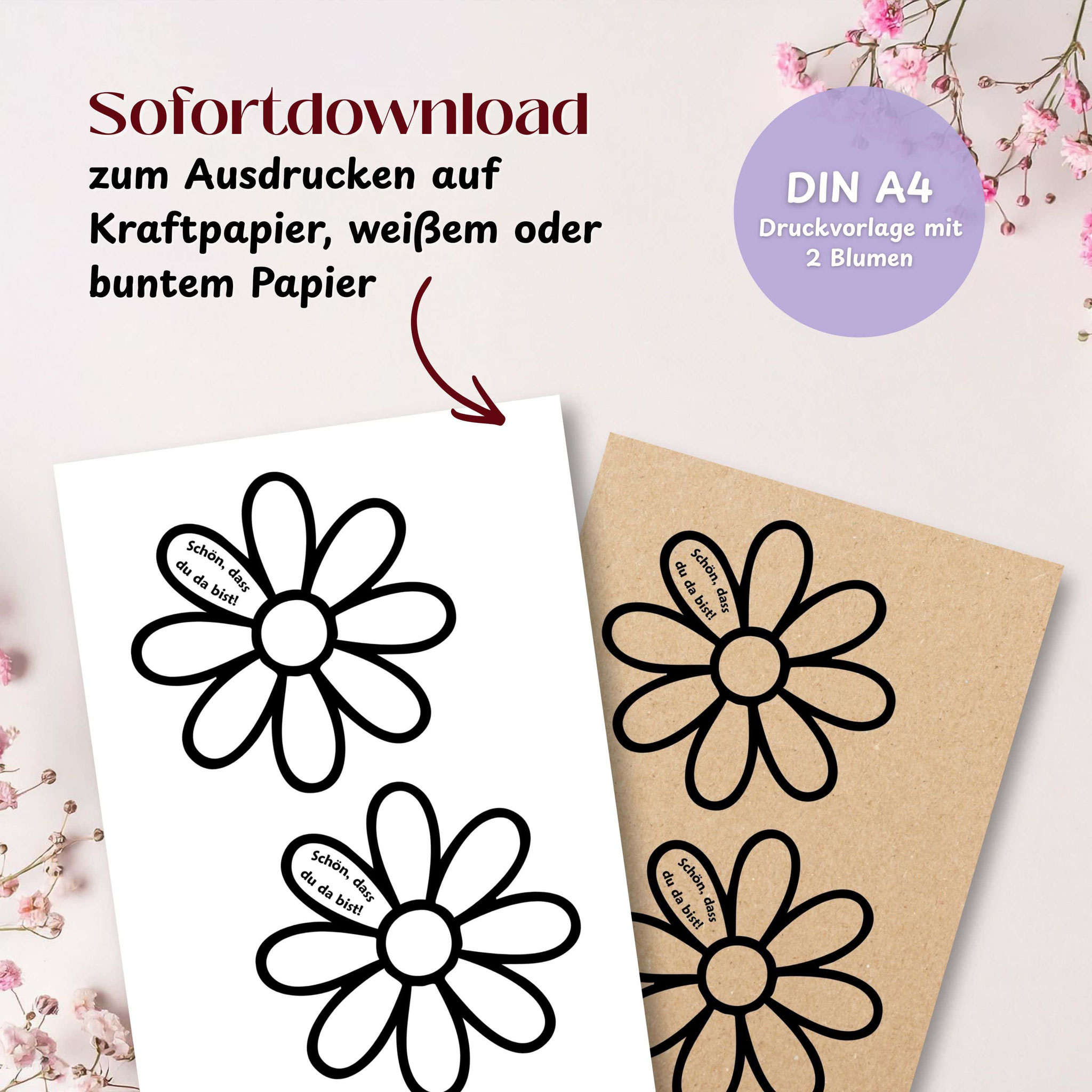 Druckvorlage mit zwei Papierblumen „Schön, dass du da bist!“ als DIY‑Gastgeschenk zum Sofortdownload.