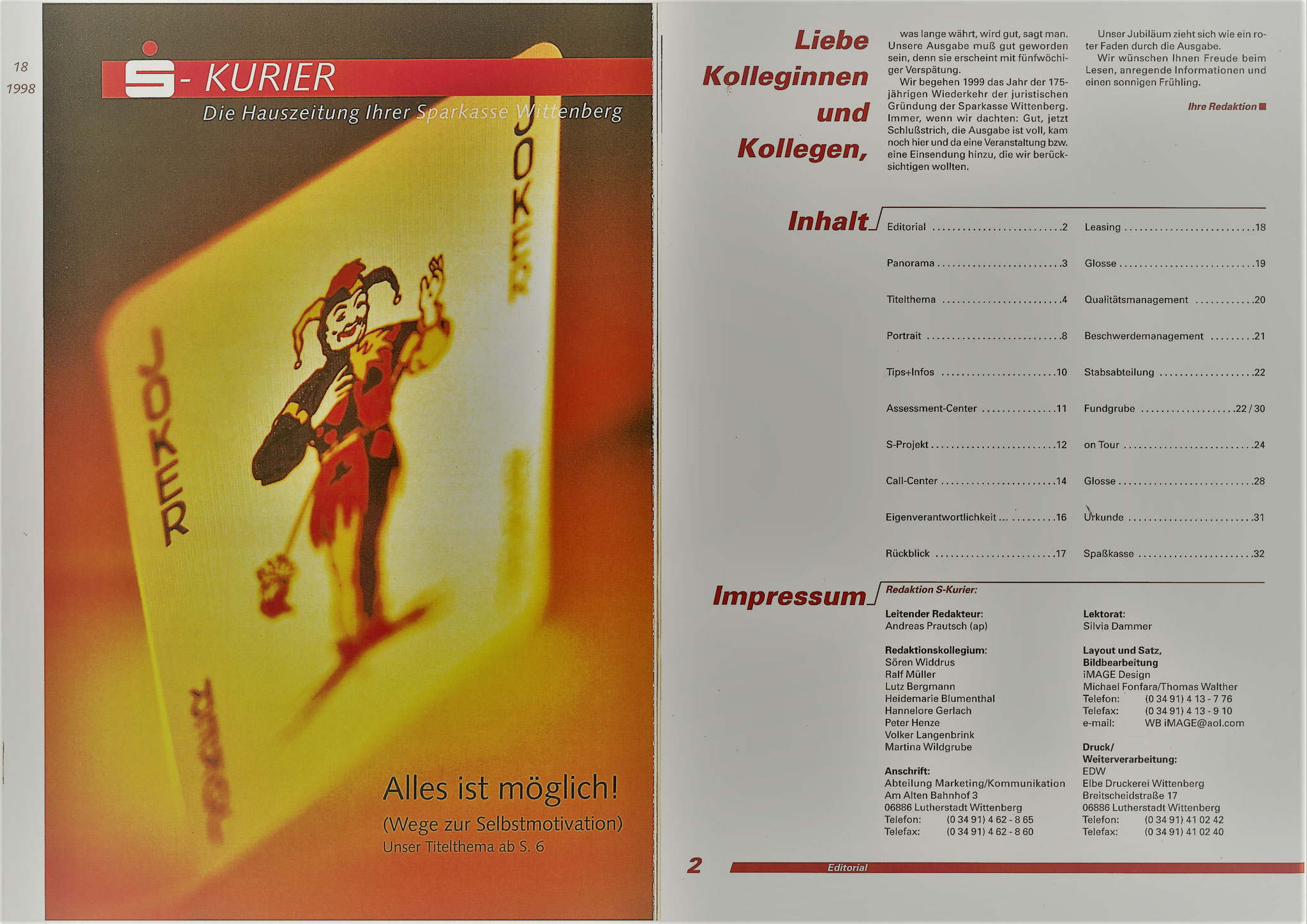 Leitender Redakteur der Hauszeitung der Sparkasse Wittenberg "S-Kurier" - 1998