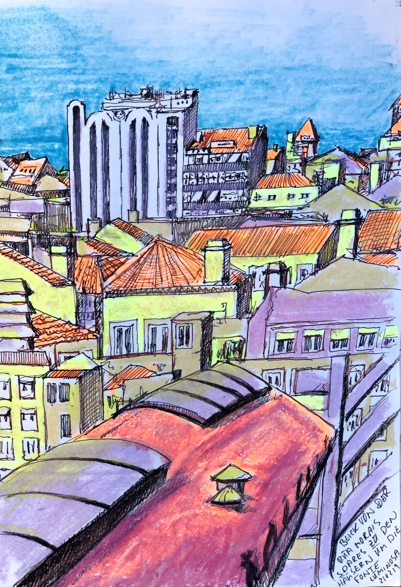 aus meinem Skizzenbuch: LISBOA, BLICK VON DER RUA MORAIS SOARES ZUR FONTE LUMINOSA      Mischtechnik auf Papier - 28 x 20cm 