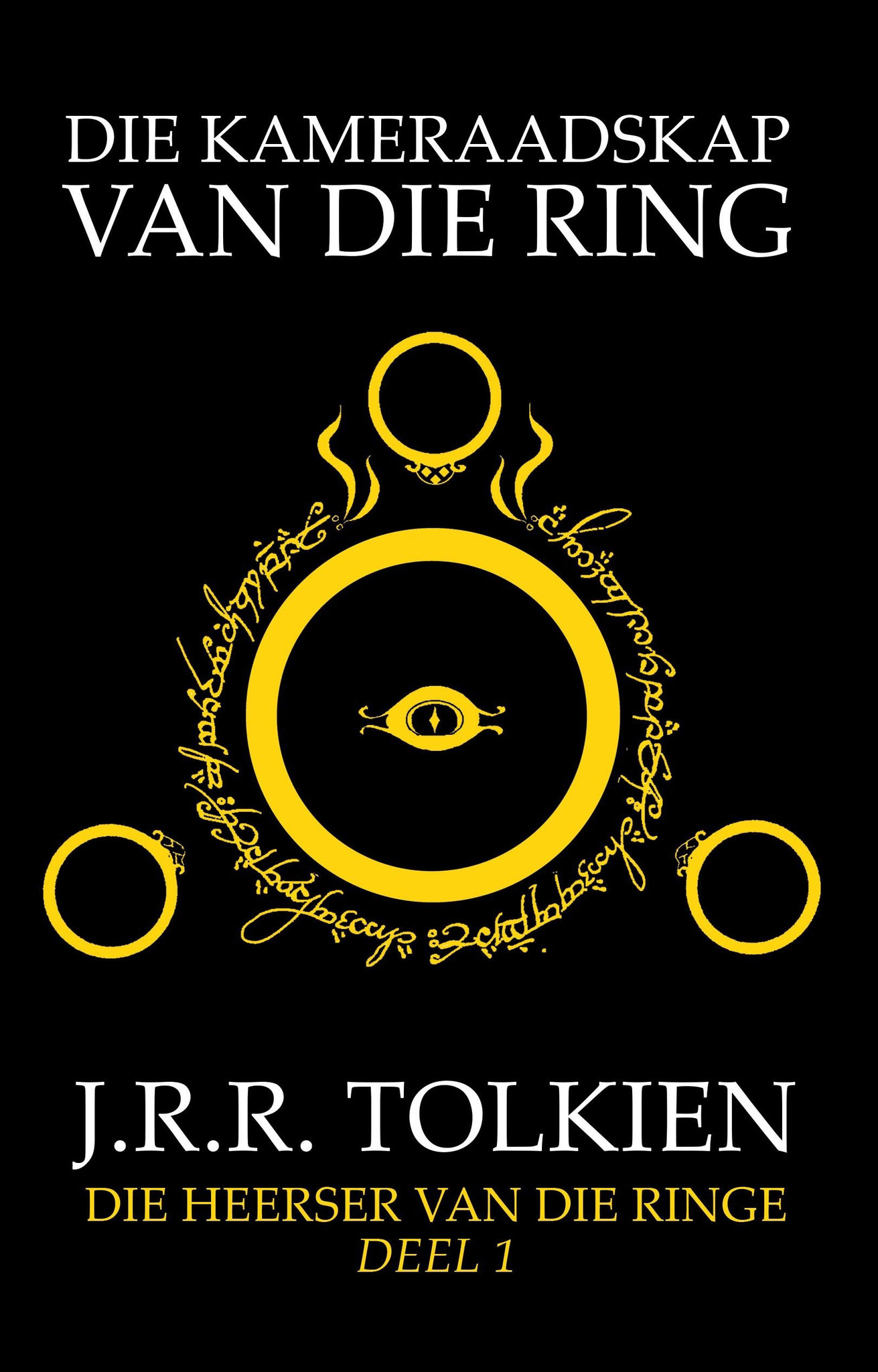 "The Lord of the Rings Part 1" deur JRR Tolkien, vertaal as "Die kameraadskap van die ring".
