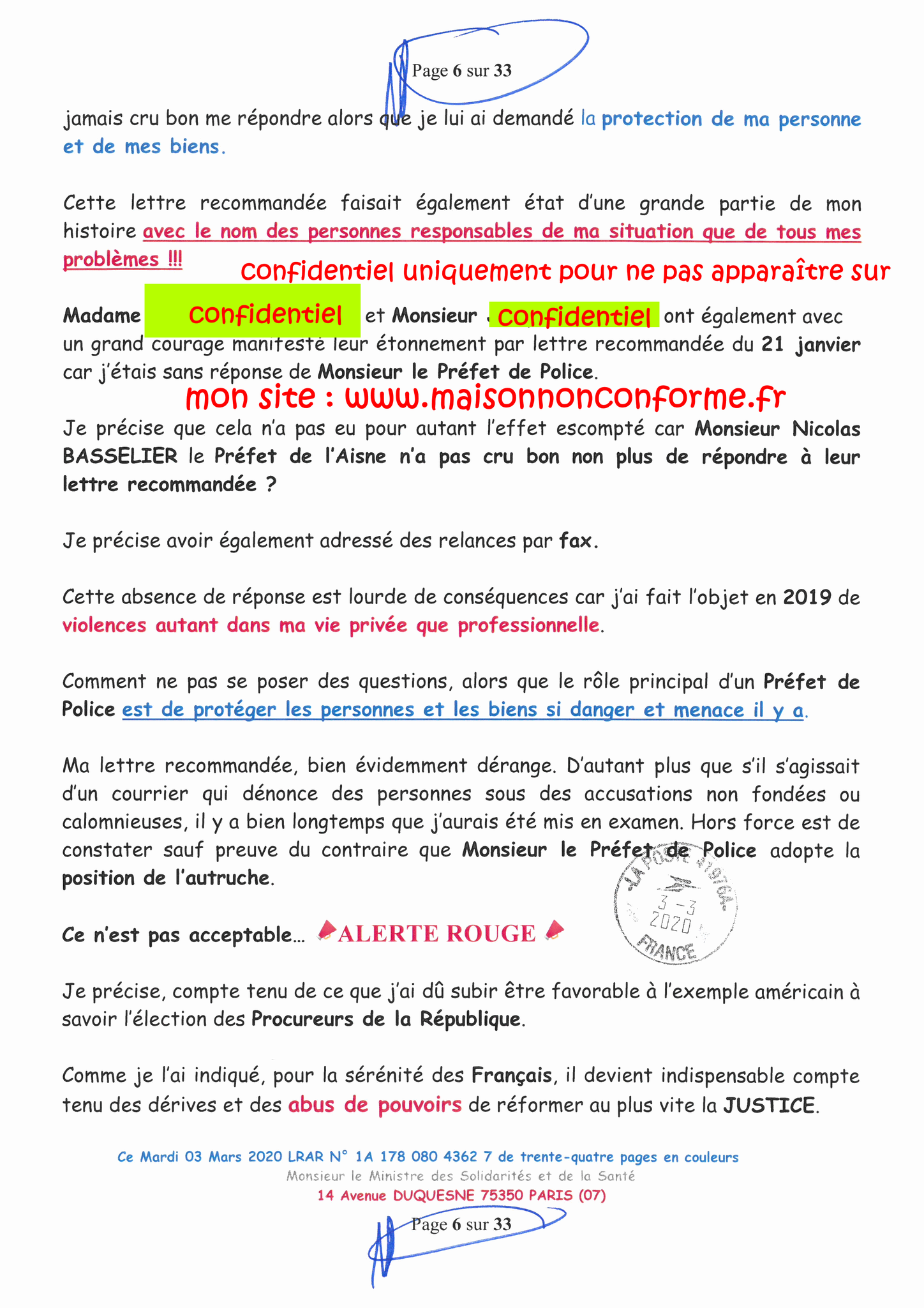 Page 6 sur 33 Ma lettre recommandée N0 1A 178 080 4362 7 du 03 Mars 2020 à Monsieur Olivier VERAN le Ministre de la Santé et des Solidarités www.jesuispatrick.fr www.jesuisvictime.fr www.alerte-rouge-france.fr