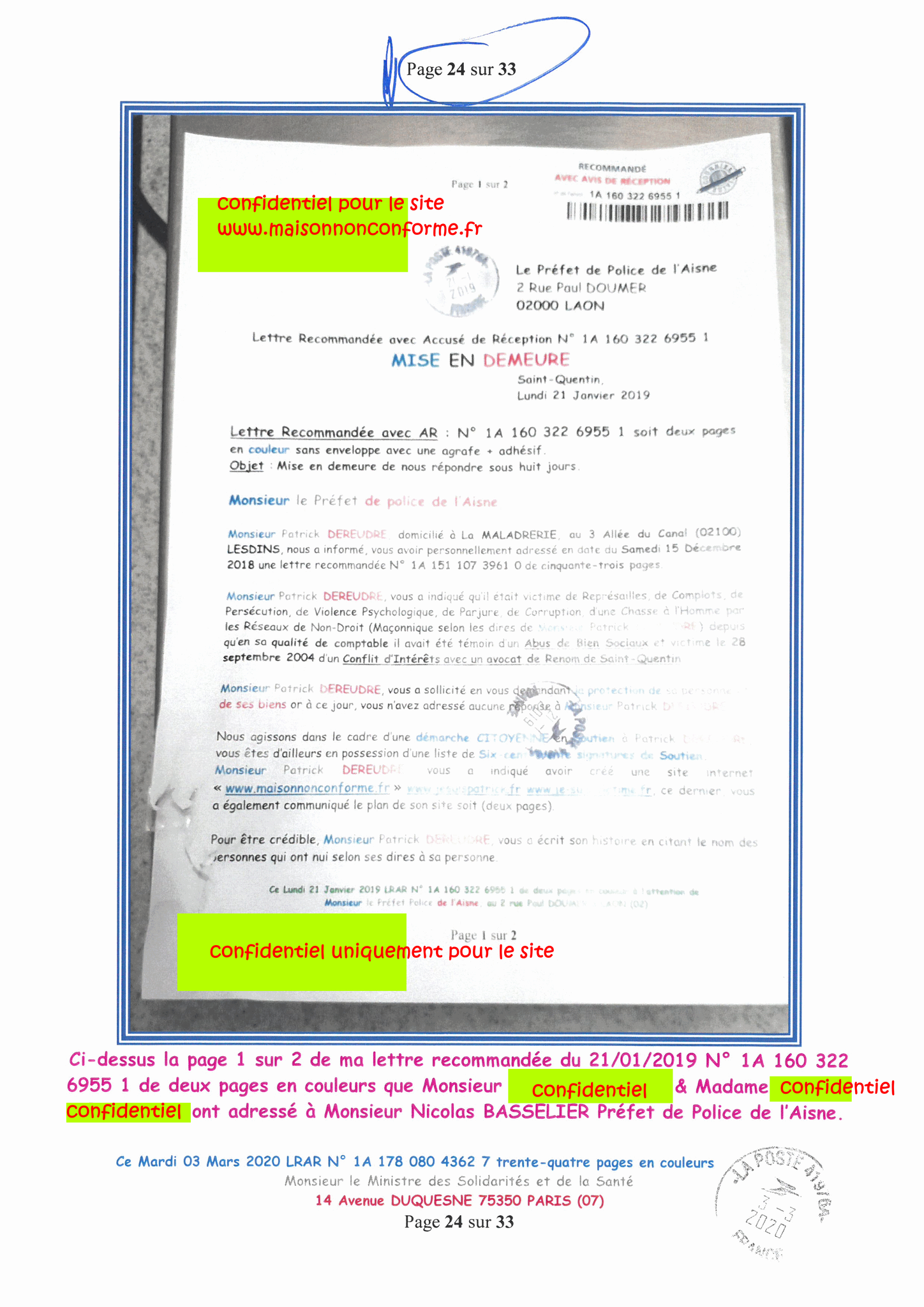 Page 24 sur 33 Ma lettre recommandée N0 1A 178 080 4362 7 du 03 Mars 2020 à Monsieur Olivier VERAN le Ministre de la Santé et des Solidarités www.jesuispatrick.fr www.jesuisvictime.fr www.alerte-rouge-france.fr
