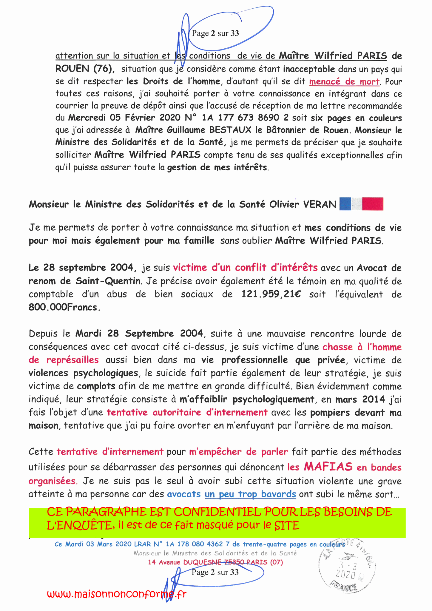 Page 2 sur 33 Ma lettre recommandée N0 1A 178 080 4362 7 du 03 Mars 2020 à Monsieur Olivier VERAN le Ministre de la Santé et des Solidarités www.jesuispatrick.fr www.jesuisvictime.fr www.alerte-rouge-france.fr