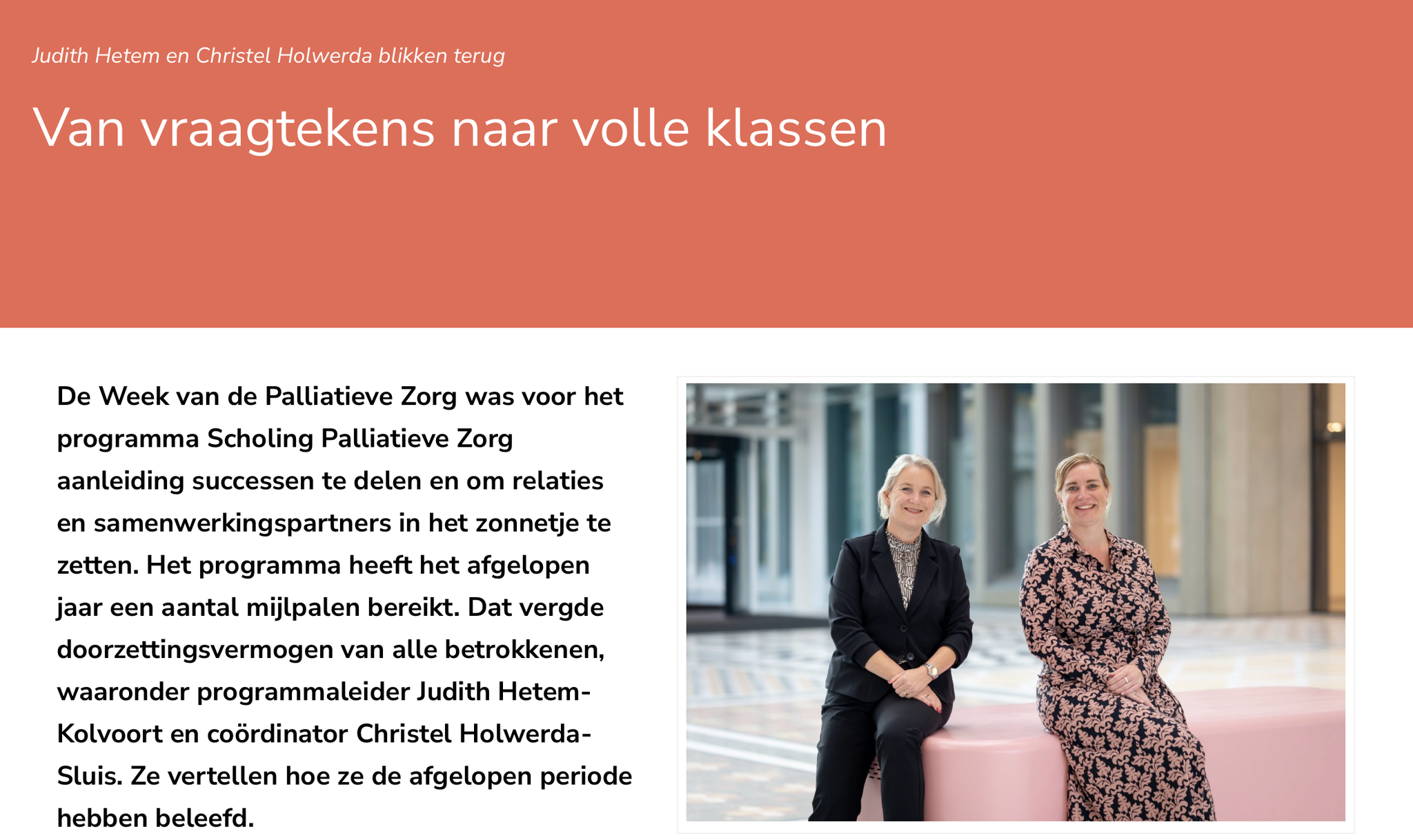 December 2024: Een dubbelinterview met Judith Hetem-Kolvoort en Christel Holwerda-Sluis over de start van Scholing Palliatieve Zorg