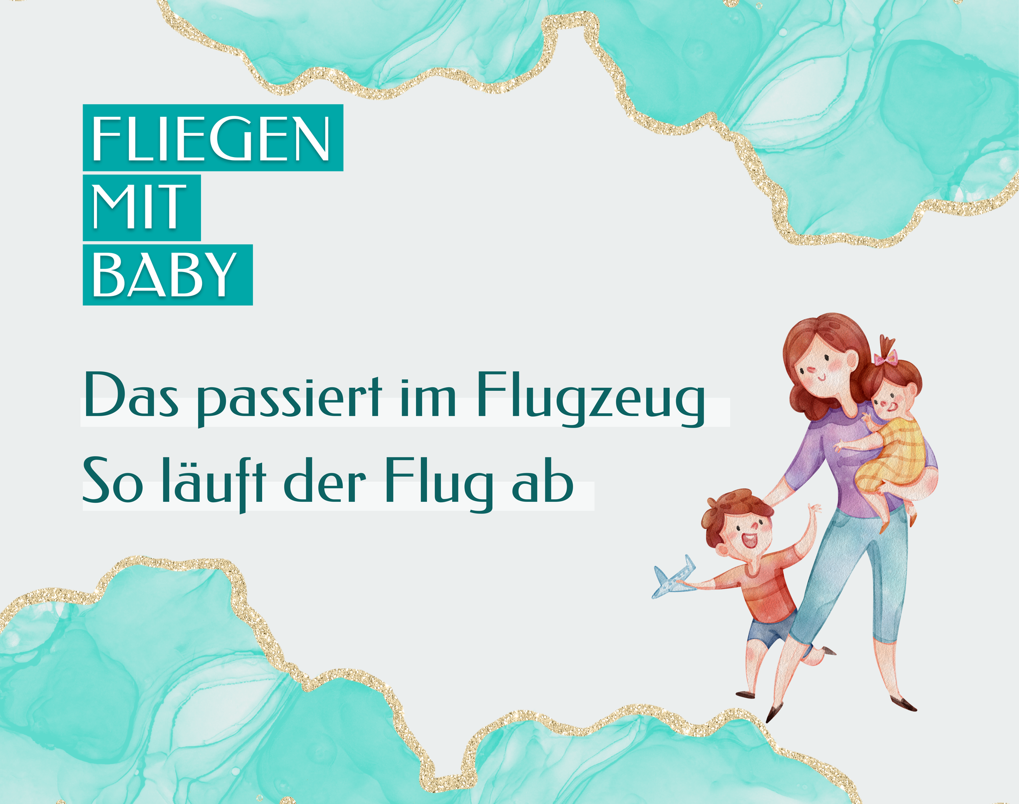 Wie läuft der Flug mit einem Baby ab?