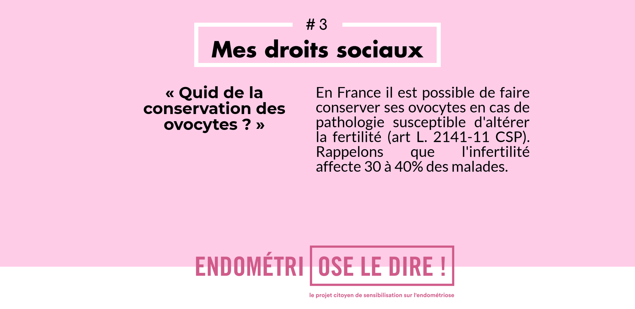 3 - Quid de la conservation des ovocytes