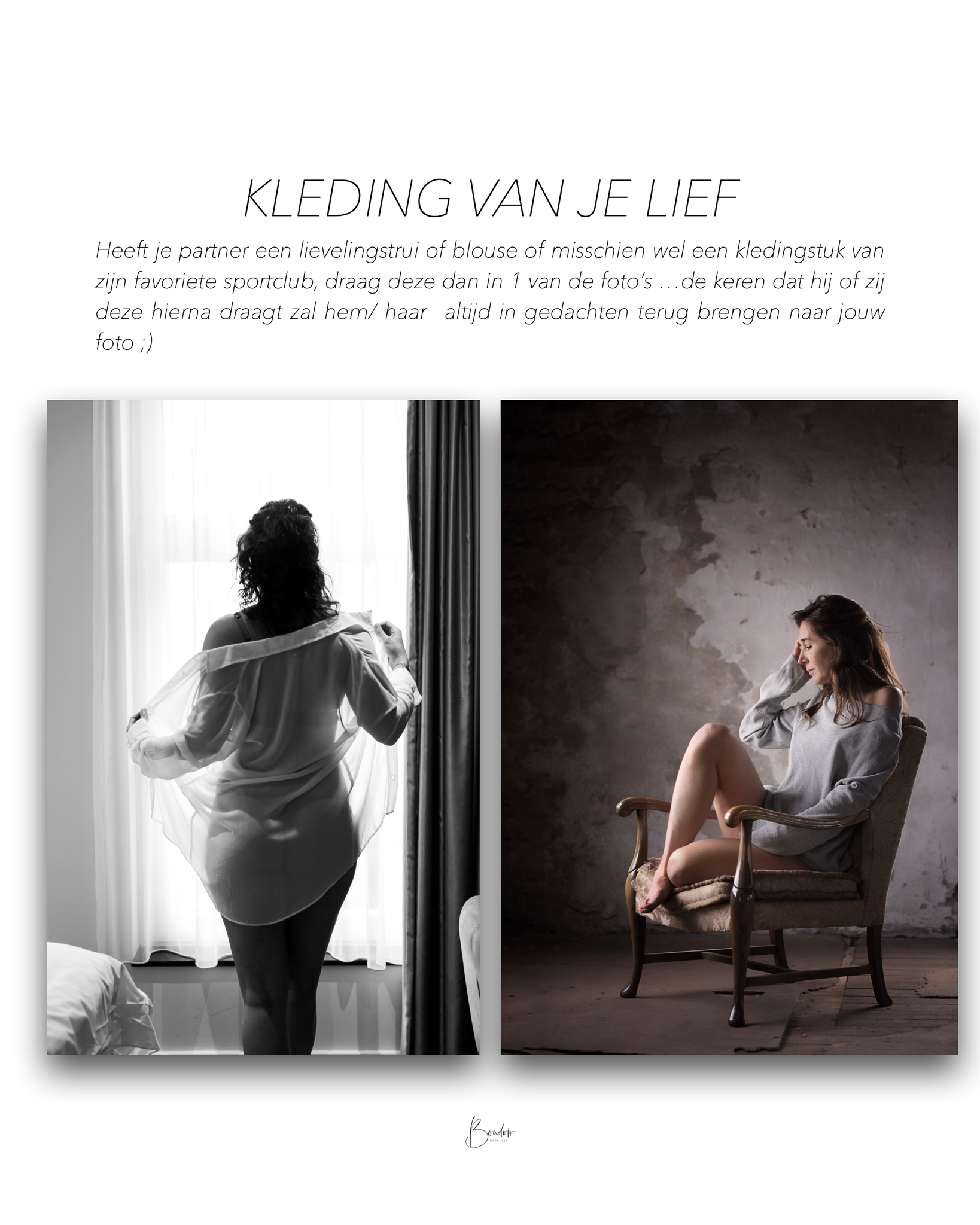 Boudoir ideeën en tips, wat te dragen naar een boudoirsessie, wat trek ik aan naar een boudoirshoot, goedkope boudoirshoot, boudoirshoot nederland, eindhoven, nijmegen, den bosch, utrecht, amsterdam, rotterdam, den haag