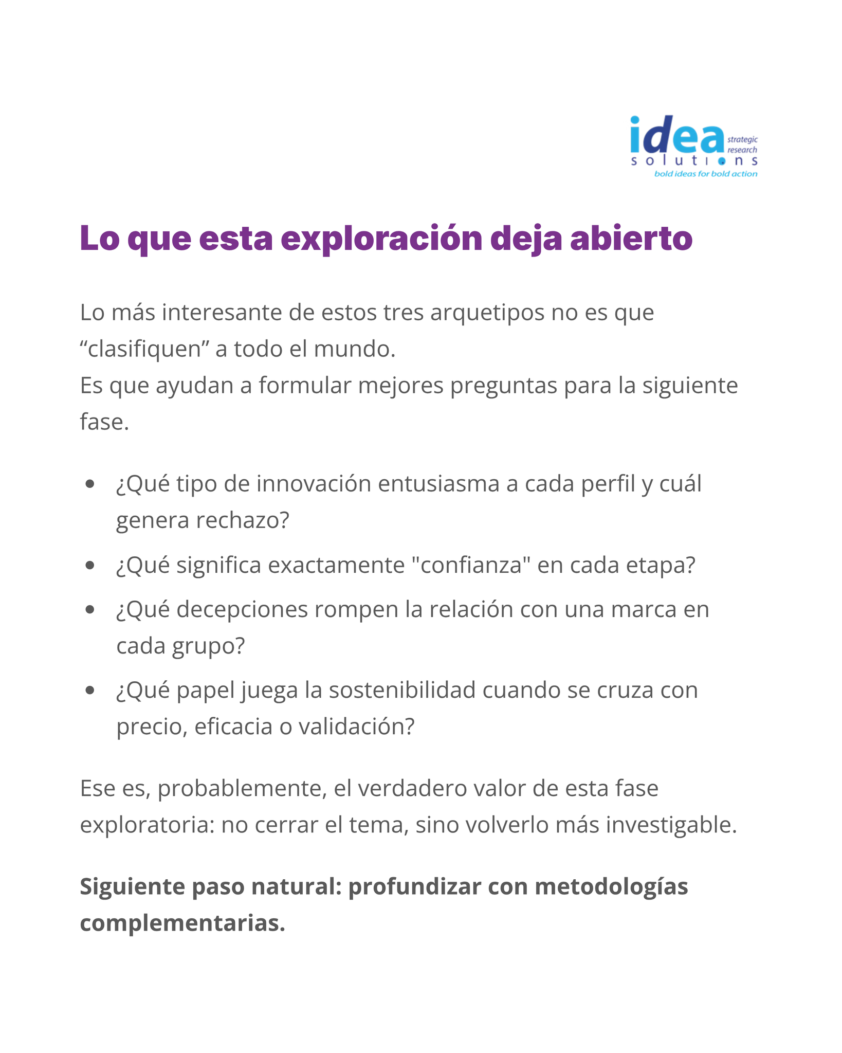 9. Lo que esta exploración deja abierto