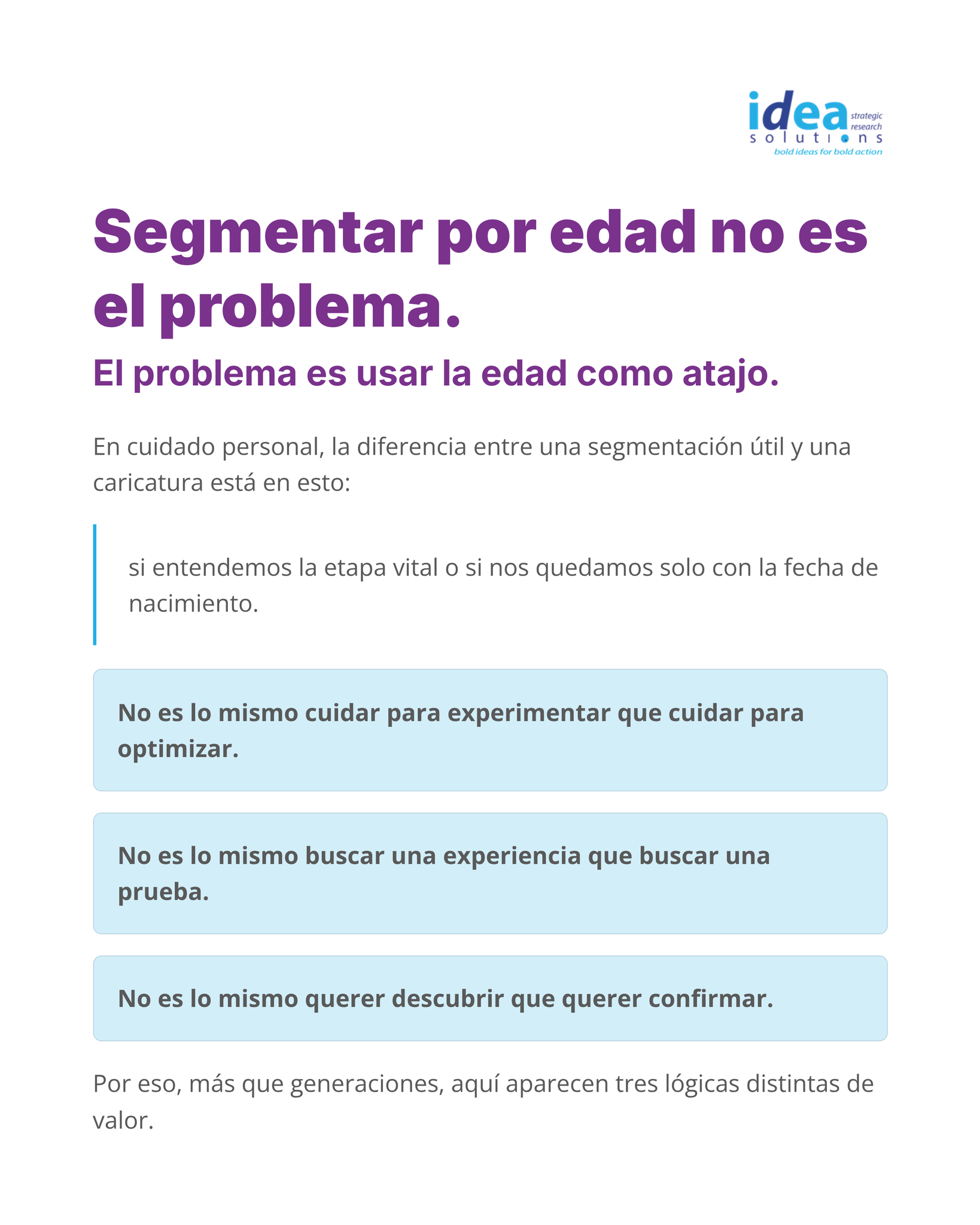 2. Segmentar por edad no es el problema