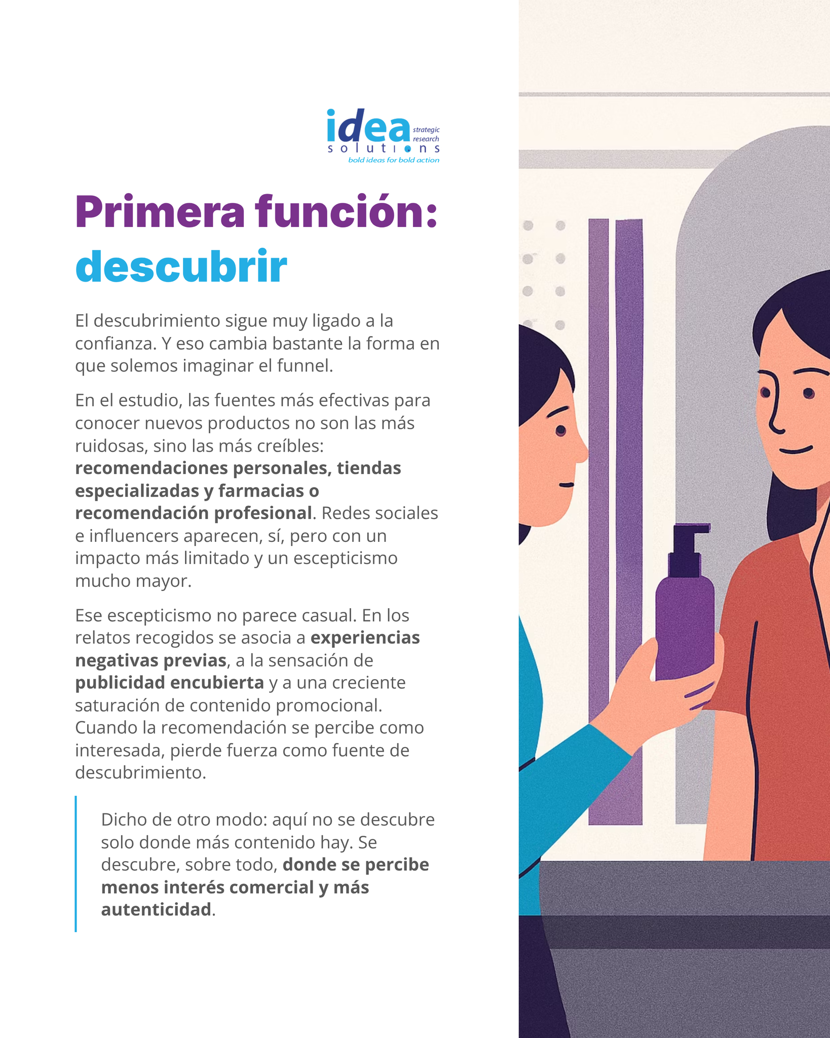 Primera función: descubrir