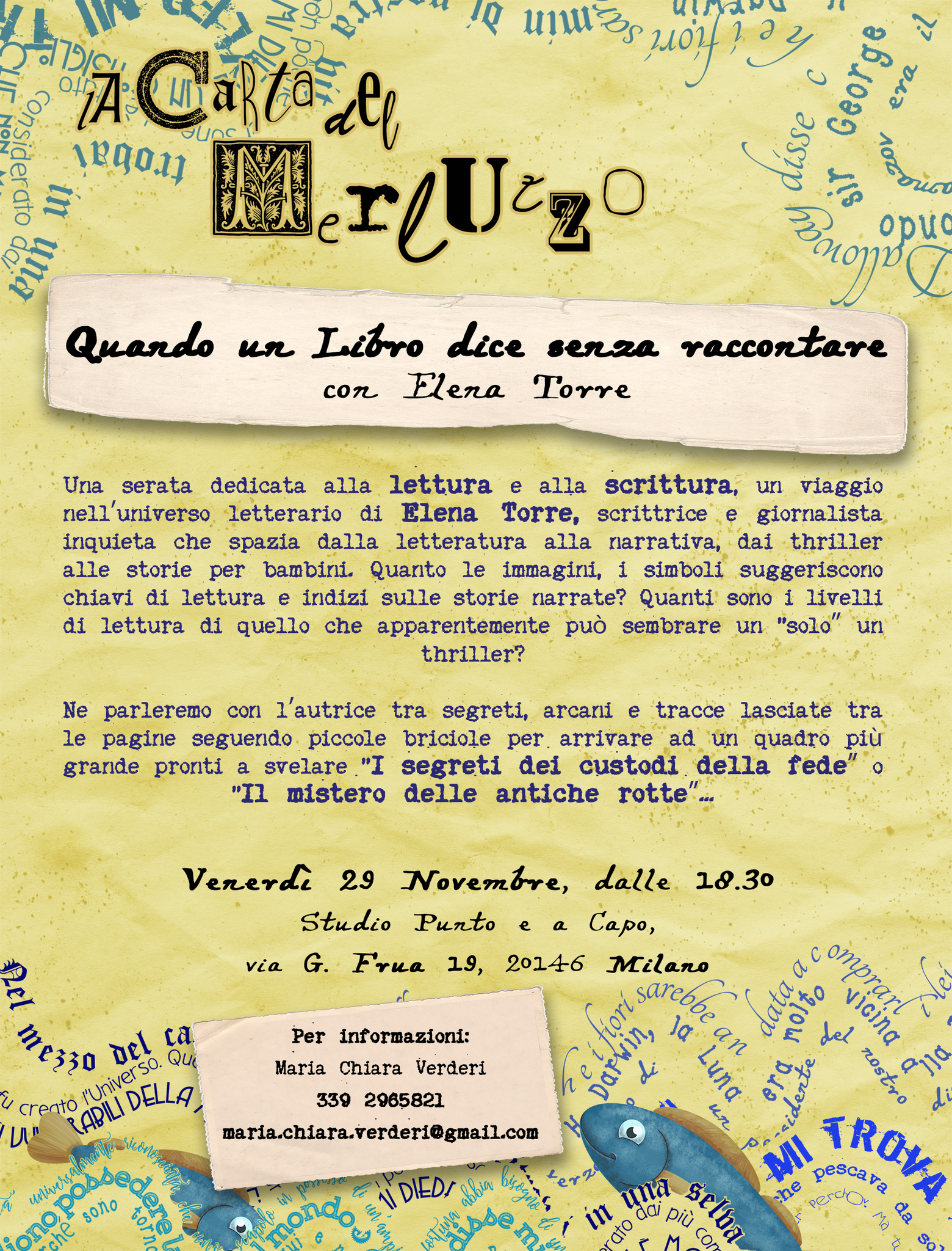 Milano, 29 Novembre 2019, per La Carta del Merluzzo serata dal titolo "Quando un Libro dice senza raccontare" con Elena Torre 