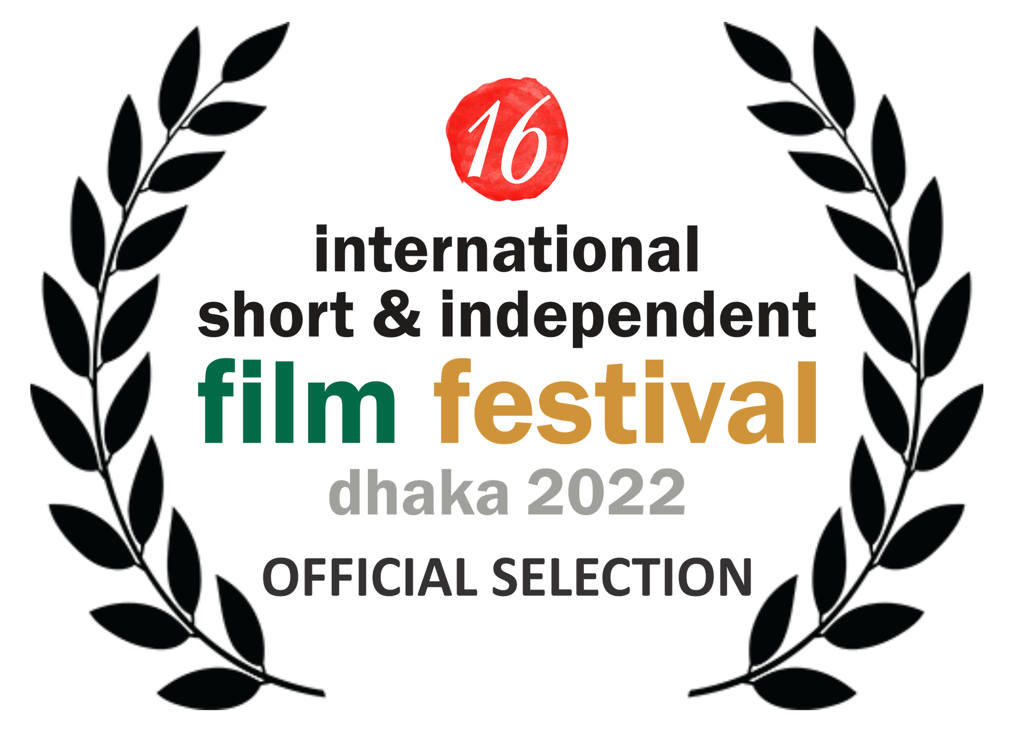 16th International Short And Independent Film Festival Dhaka 2021 (Official Selection)