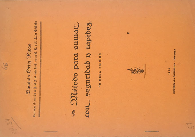 Folleto con instrucciones de uso del 'Método para sumar con seguridad y rapidez' de Dionisio Ortiz Rivas, 3 páginas y 2 láminas, año 1924, 17x24 cm