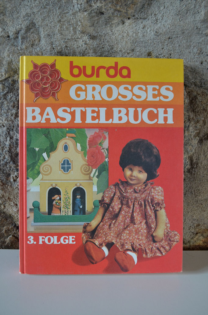 Burda Grosses Bastelbuch, 3. Folge, 1984, mit Musterbögen. Preis: 2,90 €