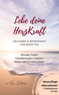 Buchcover "Lebe deine HerzKraft" von Autorin, Bloggerin & Beraterin für Hochsensible & Feinfühlige, Inga Dalhoff
