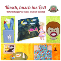 Quiet book Spiebuch Stoffbuch Nähanleitung Nähanfänger Einschlafbuch Kind ins Bett bringen