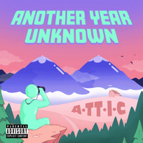 Another Year Unknown - A-TT-I-C