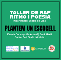 2023_Taller de Rap: "Plantem un escocell"