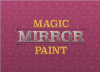 Magic Mirror Paint