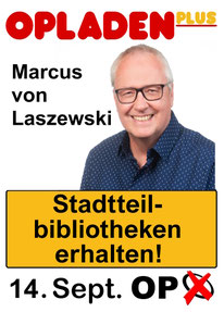 Marcus von Laszewski  OP, OP plus, Plus, Wählergruppe, Mathias Itzwerth, Stefan Hebbel, CDU, Opladen, Uwe Richrath, Dirk Löb, Georgiou Menelaos, SPD,  Wählervereinigung, LEV, Opladen, Ulrich Vienken, Leverkusen, Bahnstadt, Opladen-plus, Wahl; Kommunalwahl