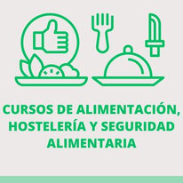 Cursos Bonificados de Alimentación, Hostelería y Seguridad Alimentaría