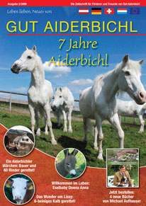 Gut Aiderbichl Magazin, 2/2008 - 4/2009, Gesamtgestaltung Christina v. Puttkamer