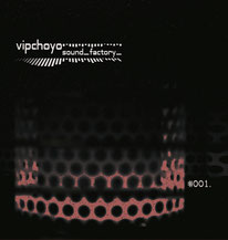 2014 VIPCHOYO SOUND FACTORY #001 (VV.AA.)