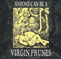 1998 ANYONE CAN BE A VIRGIN PRUNES (VV.AA.)