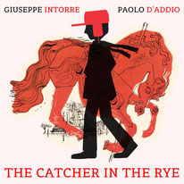 2020 GIUSEPPE INTORRE & PAOLO D'ADDIO - THE CATCHER IN THE RYE