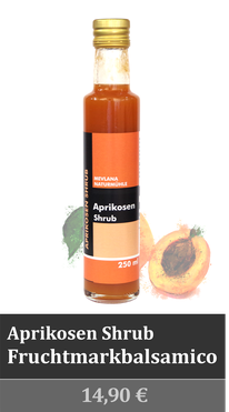 Aprikosen Shrub Fruchtbalsamicoessig zum Produkt