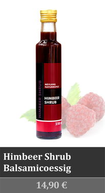Zum Produkt Himbeer Shrub, Himbeer-Balsamicoessig kaufen