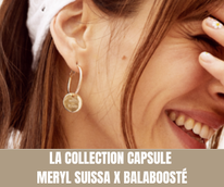 La collection capsule :  Meryl Suissa x Balaboosté