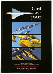 remy michelin peintre de l'air et de l'espace photographe aéronautique aviation avion ciel d'un jour Canadair patrouille de france concorde mirage F1