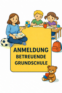 Anmeldung Betreuende Grundschule