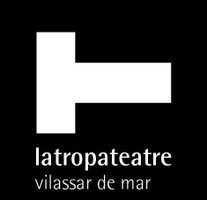 LA TROPA TEATRE - VILASSAR DE MAR