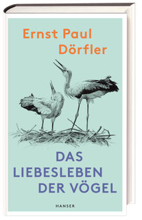 Ernst Paul Dörfler "Das Liebesleben der Vögel"