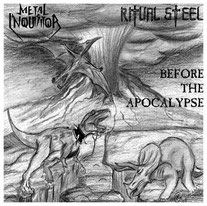 2003 "Before The Apocalypse" 7"EP Split with RITUAL STEEL, compiled in Italy