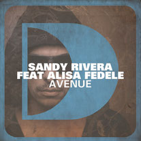 Sandy Rivera Feat Alisa Fedele – Avenue (Defected)